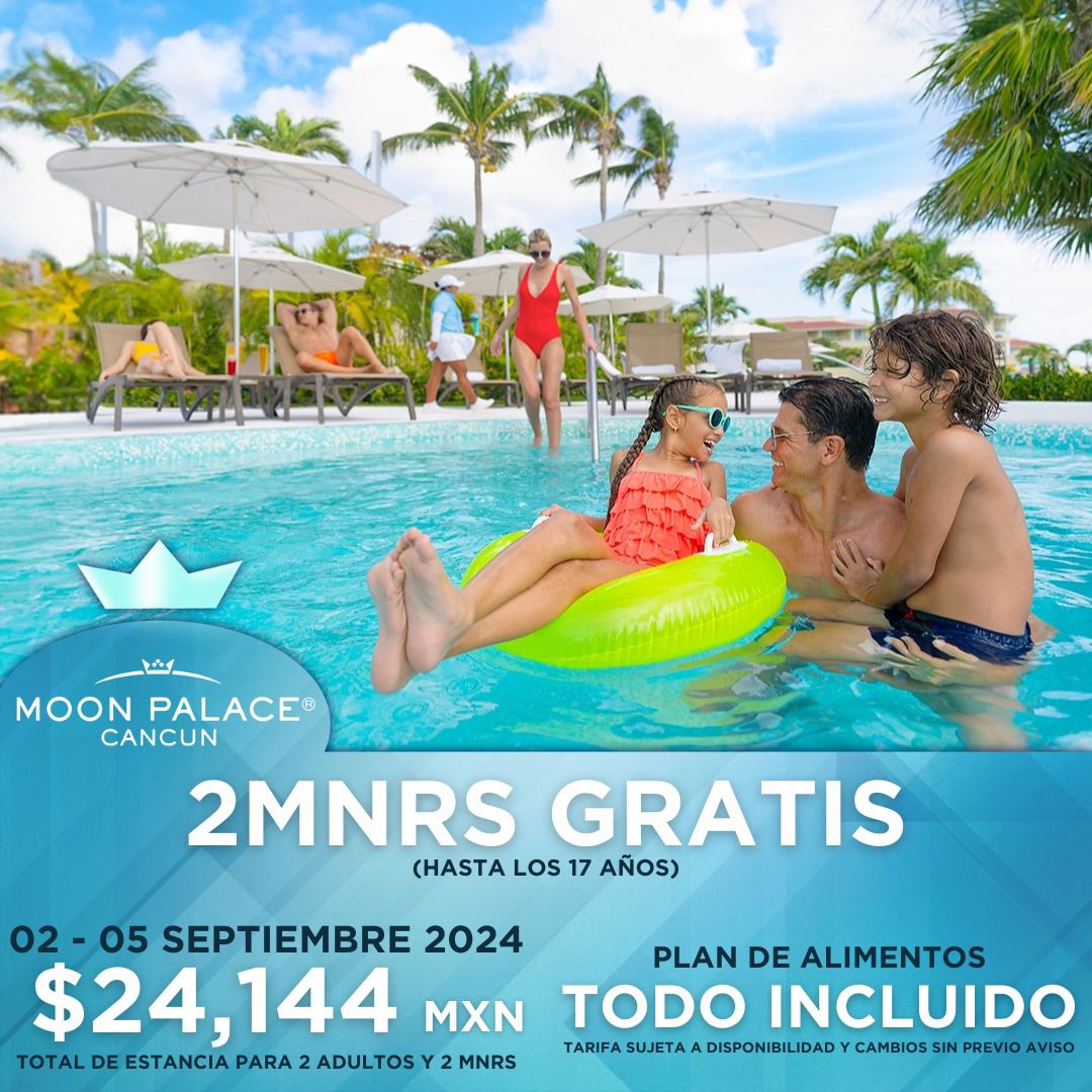 Una familia de cuatro personas disfruta de un día soleado en la piscina, con dos adultos y dos niños pequeños. Un niño está en un inflable verde y el otro se sienta junto a la piscina. El anuncio promociona una oferta de resort en Cancún para 2 adultos y 2 niños menores de 17 años del 16 de mayo al 5 de septiembre, creado por un precio todo incluido de MXN 24,144.